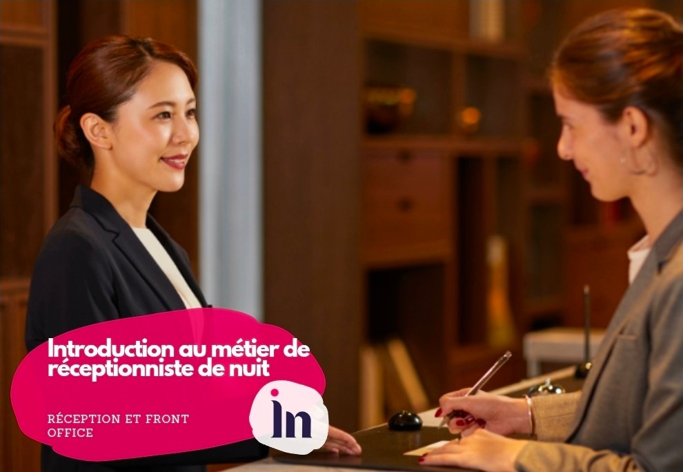 Introduction au métier de réceptionniste de nuit